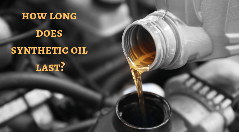 How Long Does Synthetic Oil Last?
