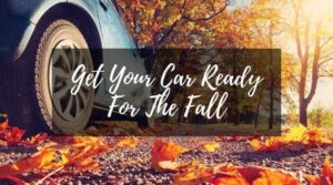 Get Your Car Ready For The Fall