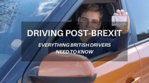 Everything British Drivers Need To Know About Driving Post-Brexit