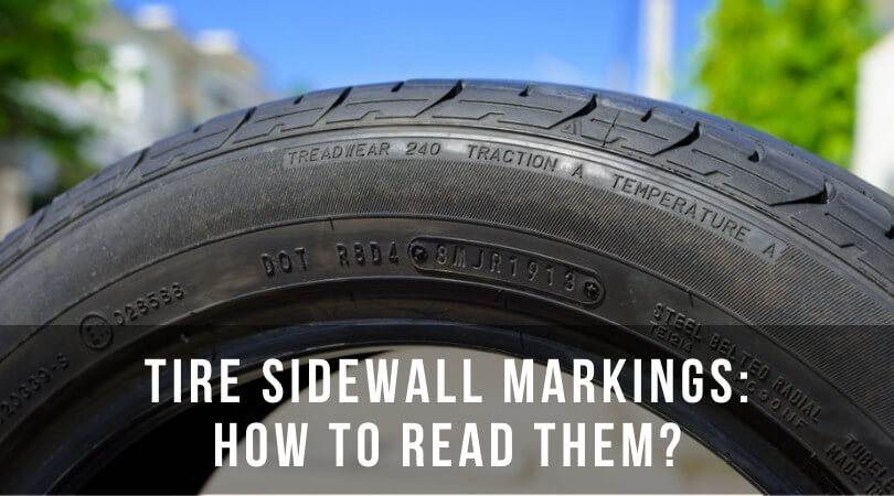 How to read your tire’s sidewall markings