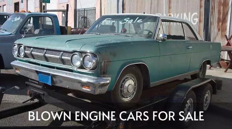 Blown Engine Cars For Sale